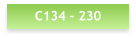 C134 - 230