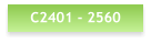 C2401 - 2560