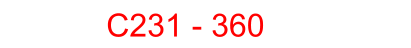C231 - 360