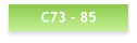 C73 - 85