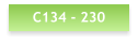 C134 - 230
