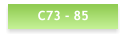 C73 - 85