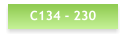 C134 - 230